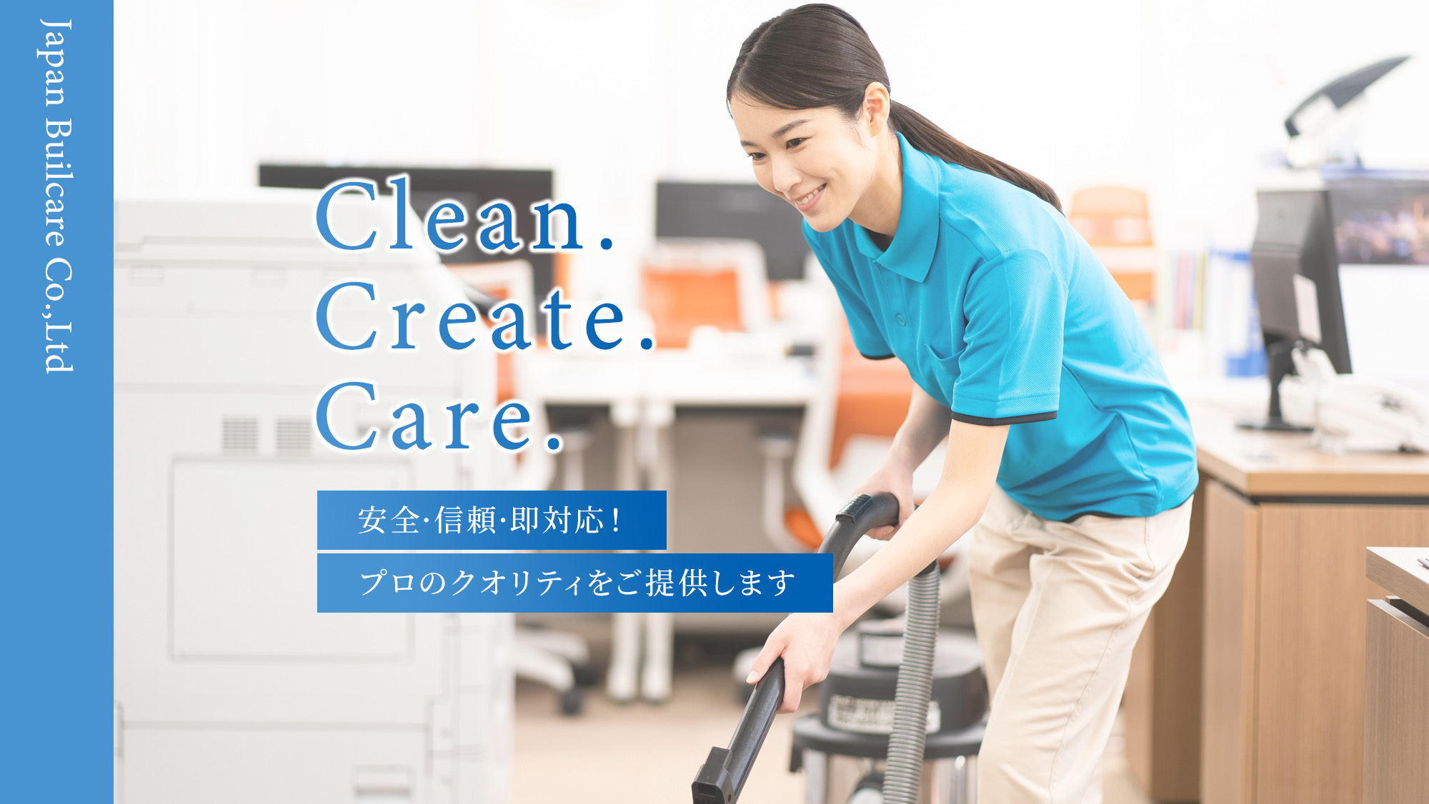 Clean. Create. Care. 